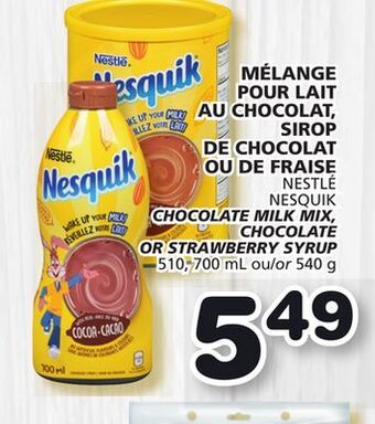 Marches Tradition Nestlé chocolate milk mix, or strawberry syrup offer