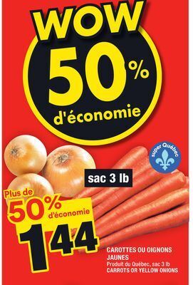 Super C Carottes ou oignons jaunes | carrots or yellow onions offer