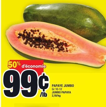 Super C Papaye jumbo | jumbo papaya offer