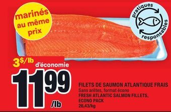 Super C Filets de saumon atlantique frais | fresh atlantic salmon fillets offer