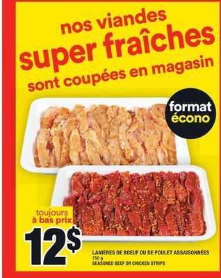 Super C Lanières de boeuf ou de poulet assaisonnées | seasoned beef or chicken strips offer