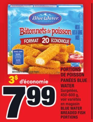 Super C Portions de poisson panées blue water | blue water breaded fish portions offer