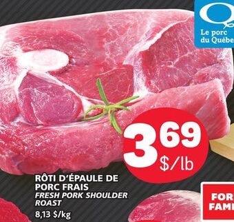 Marché Bonichoix Fresh pork shoulder roast offer