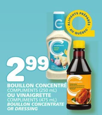 Marché Bonichoix Compliments (250 ml) or compliments (475 ml) bouillon concentrate or dressing offer