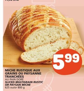 Marché Bonichoix Sliced multigrain rustic or paysan miche offer
