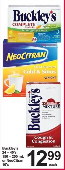 Pharmasave Buckley's 24 - 40's, 150 - 200 mL or NeoCitran 10's offer