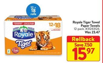 Walmart Royale tiger towel paper towels offer