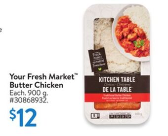 Walmart Your fresh market butter chicken offer