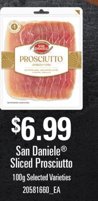 Fortinos San daniele sliced prosciutto,100g offer