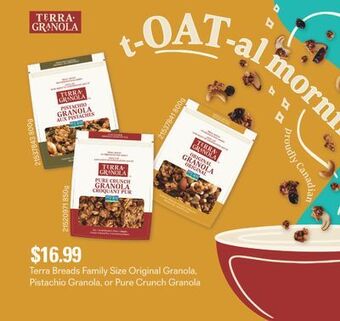 Fortinos Terra breads family size original granola, pistachio granola, or pur crunch granola offer