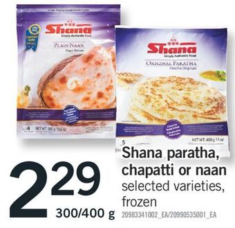 Fortinos Shana paratha, chapatti or naan,300/400 g offer