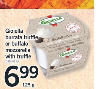 Fortinos Gioiella burrata truffle or buffalo mozzarella with truffle, 125 g offer