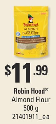 Fortinos Robin hood almond flour, 500 g offer