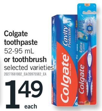 Fortinos Colgate toothpaste 52-95 ml 52-95 ml or toothbrush offer