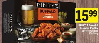 Foodland Pinty's boxed & breaded poultry selected varieties 750-790 g offer