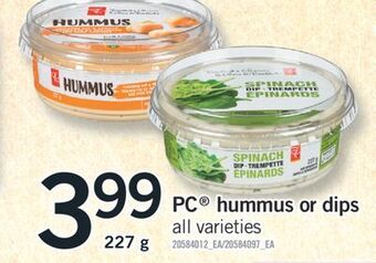 Fortinos Pc hummus or dips, 227 g offer