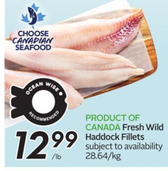 Sobeys Fresh wild haddock fillets offer