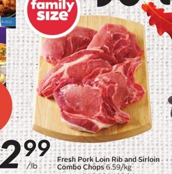 Sobeys Fresh pork loin rib and sirloin combo chops offer