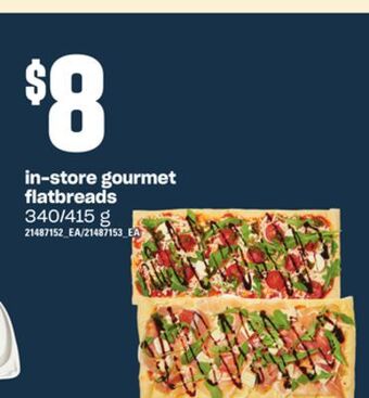 Independent Grocer In-store gourmet flatbreads, 340/415 g offer
