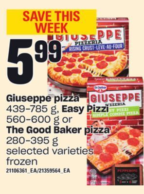 Independent Grocer Giuseppe pizza, 439-785 g, easy pizzi, 560-600 g or the good baker pizza, 280-395 g offer