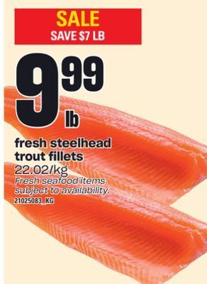 Independent Grocer Fresh steelhead trout fillets offer