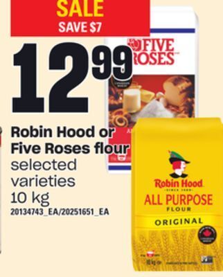 Independent Grocer Robin hood or five roses flour, 10 kg offer
