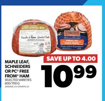 Real Canadian Superstore Maple leaf, schneiders or pc free from ham, 600/700 g offer