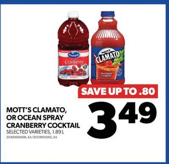 Real Canadian Superstore Mott's clamato, or ocean spray cranberry cocktail, 1.89 l offer