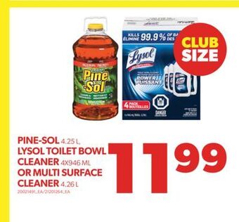 Real Canadian Superstore Pine-sol, 4.25 l, lysol toilet bowl cleaner, 4x946 ml or multi surface cleaner, 4.26 l offer