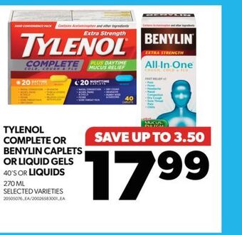 Real Canadian Superstore Tylenol complete or benylin caplets or liquid gels 40's or liquids 270 ml offer