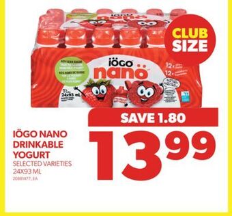 Real Canadian Superstore Iögo nano drinkable yogurt, 24x93 ml offer