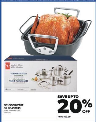Real Canadian Superstore Pc cookware or roasters offer