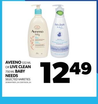 Real Canadian Superstore Aveeno, 532 ml or live clean, 750 ml baby needs offer