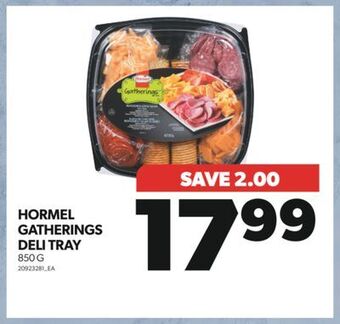 Real Canadian Superstore Hormel gatherings deli tray, 850 g offer