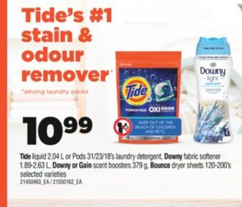 Real Canadian Superstore Tide liquid 2.04 l or pods, 31/23/18's laundry detergent, downy fabric softener, 1.89-2.63 l, downy or gain scent boosters, 3 offer