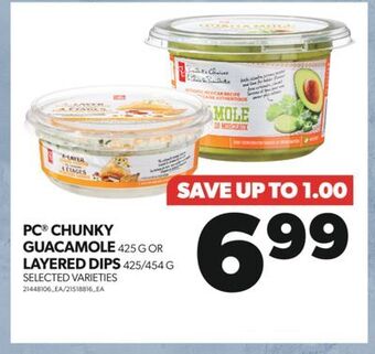 Real Canadian Superstore Pc chunky guacamole, 425 g or layered dips, 425/454 g offer