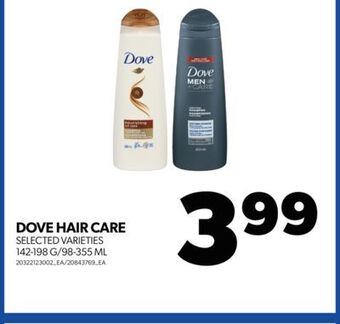Real Canadian Superstore Dove hair care, 142-198 g/98-355 ml offer