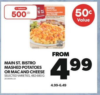 Real Canadian Superstore Main st. bistro mashed potatoes or mac and cheese, 482-680 g offer