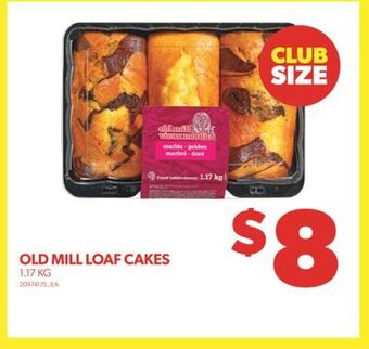 Real Canadian Superstore Old mill loaf cakes, 1.17 kg offer