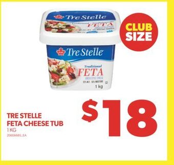 Real Canadian Superstore Tre stelle feta cheese tub, 1 kg offer