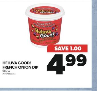 Real Canadian Superstore Heluva good! french onion dip, 680 g offer