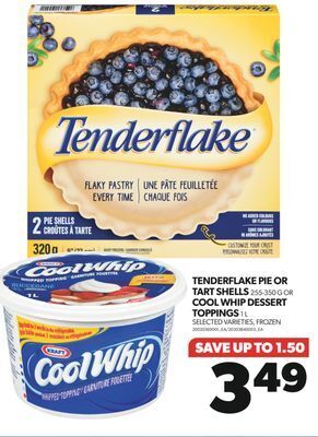 Real Canadian Superstore Tenderflake pie or tart shells, 255-350 g or cool whip dessert toppings, 1 l offer