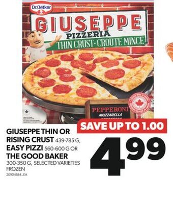 Real Canadian Superstore Giuseppe thin or rising crust, 439-785 g, easy pizzi, 560-600 g or the good baker, 300-350 g offer
