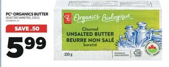 Real Canadian Superstore Pc organics butter, 250 g offer