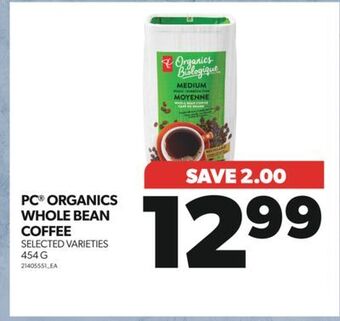 Real Canadian Superstore Pc organics whole bean coffee, 454 g offer