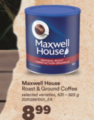 Real Canadian Superstore Maxwell house roast & ground coffee, 631 - 925 g offer