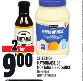 Metro Selection mayonnaise or montana's bbq sauce offer