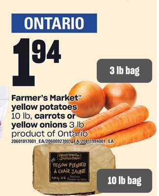 Loblaws Farmer's market yellow potatoes, 10 lb, carrots or yellow onions, 3 lb offer