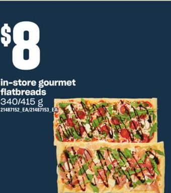 Loblaws In-store gourmet flatbreads, 340/415 g offer