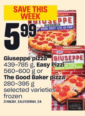 Loblaws Giuseppe pizza, 439-785 g, easy pizzi, 560-600 g or the good baker pizza, 280-395 g offer